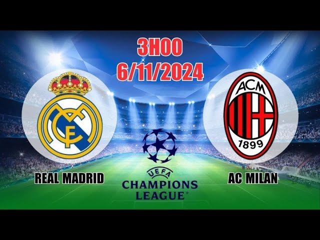 Real Madrid vs AC Milan